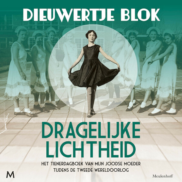 Dragelijke lichtheid - Dieuwertje Blok (ISBN 9789052865270)