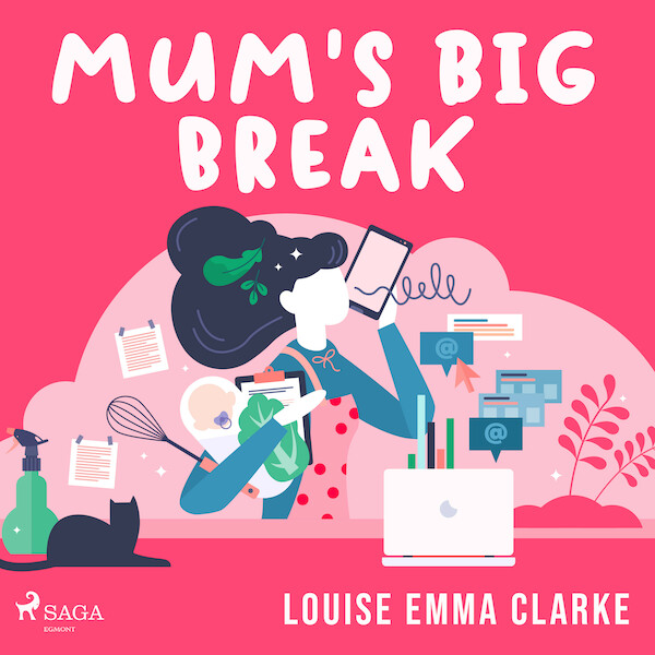 Mum's Big Break - Louise Emma Clarke (ISBN 9788728285879)