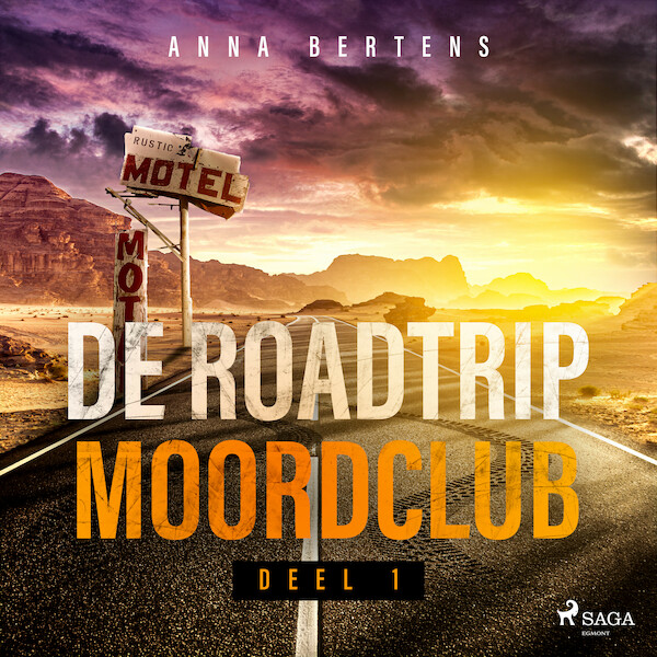 De Roadtrip Moordclub - deel 1 - Anna Bertens (ISBN 9788728333198)