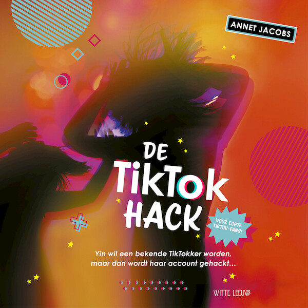 De TikTok hack - Annet Jacobs (ISBN 9789493236455)