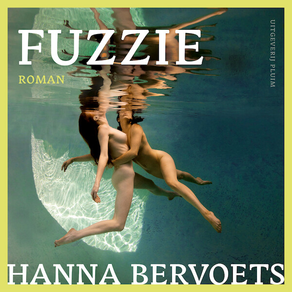Fuzzie - Hanna Bervoets (ISBN 9789493304260)