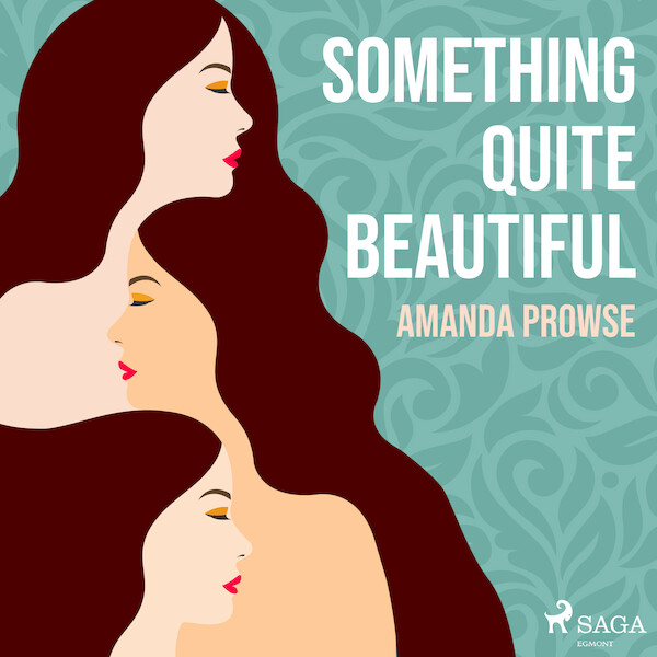Something Quite Beautiful - Amanda Prowse (ISBN 9788728286791)