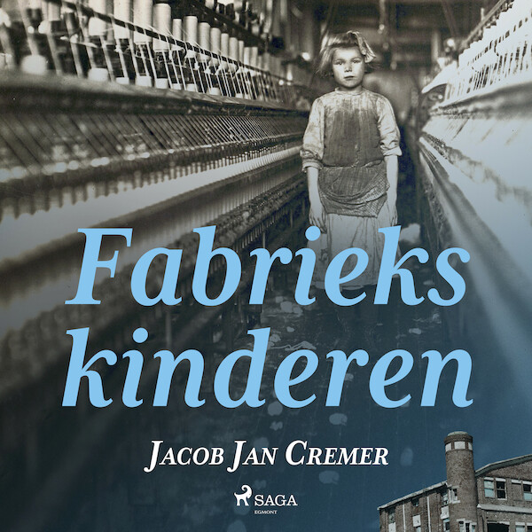 Fabriekskinderen - Jacob Jan Cremer (ISBN 9788728522219)