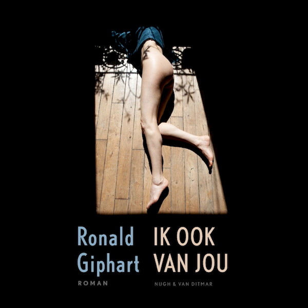 Ik ook van jou - Ronald Giphart (ISBN 9789038812786)