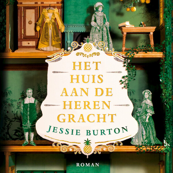 Het huis aan de Herengracht - Jessie Burton (ISBN 9789024586349)