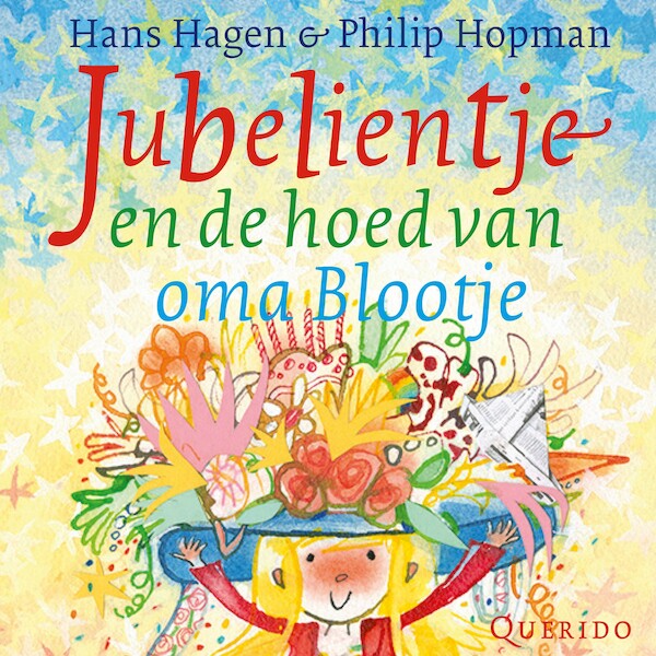 Jubelientje en de hoed van oma Blootje - Hans Hagen (ISBN 9789045128900)