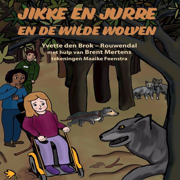 Jikke en Jurre en de wilde wolven - Yvette den Brok-Rouwendal (ISBN 9789464494754)