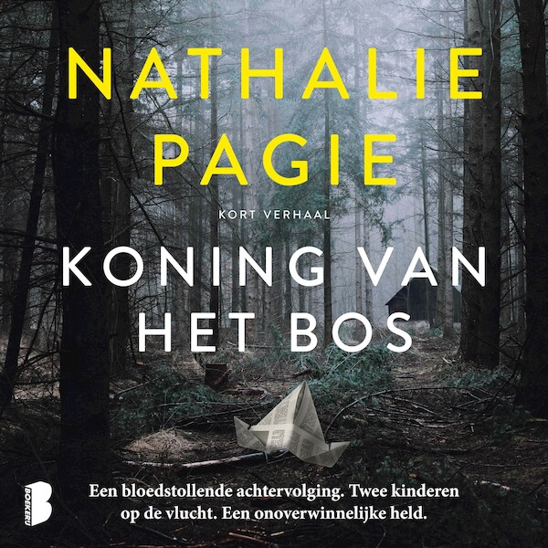 Koning van het bos - Nathalie Pagie (ISBN 9789052865294)