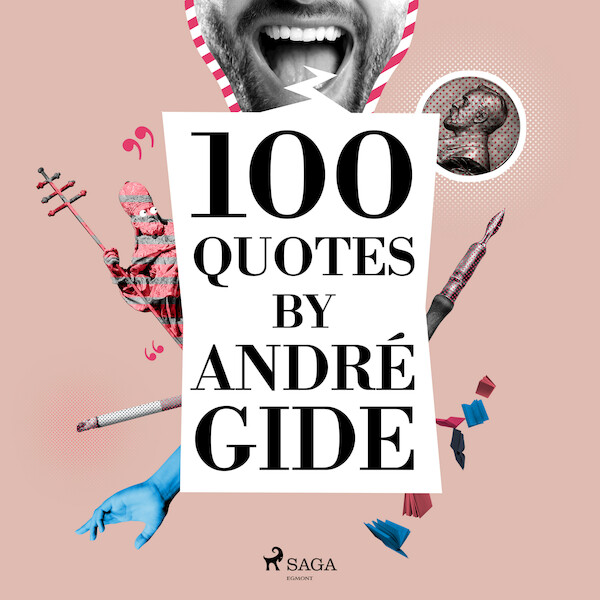 100 Quotes by André Gide - André Gide (ISBN 9782821116283)