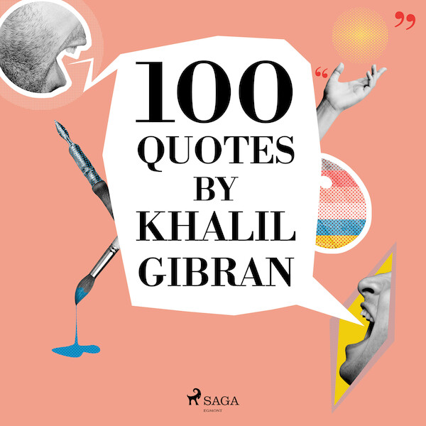 100 Quotes by Khalil Gibran - Khalil Gibran (ISBN 9782821178526)