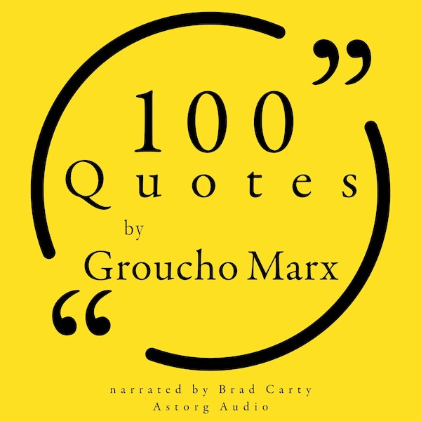 100 Quotes by Groucho Marx - Groucho Marx (ISBN 9782821178489)