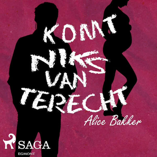 Komt niks van terecht - Alice Bakker (ISBN 9788728304365)