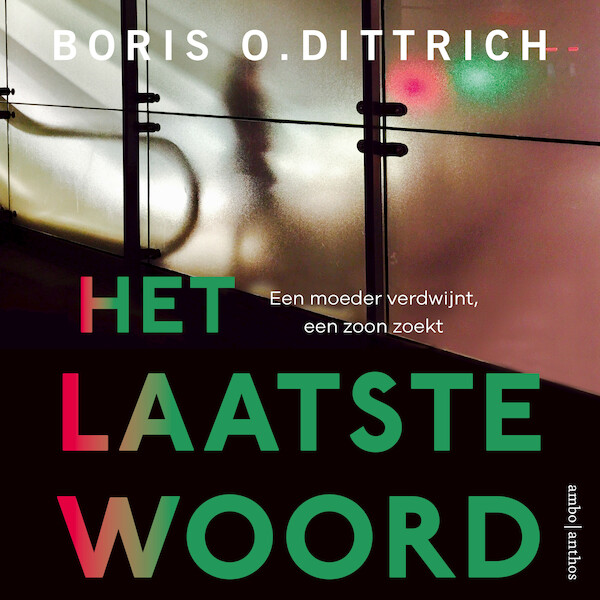 Het laatste woord - Boris O. Dittrich (ISBN 9789026361753)
