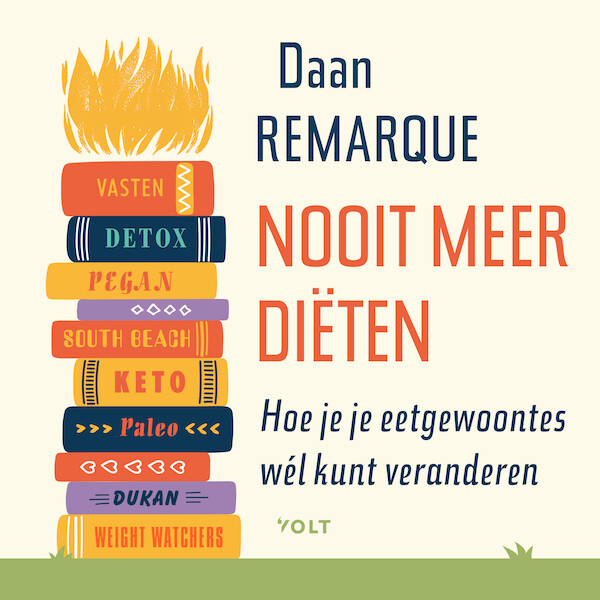 Nooit meer diëten - Daan Remarque (ISBN 9789021479170)