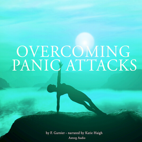 Overcoming Panic Attacks - Frédéric Garnier (ISBN 9782821103153)