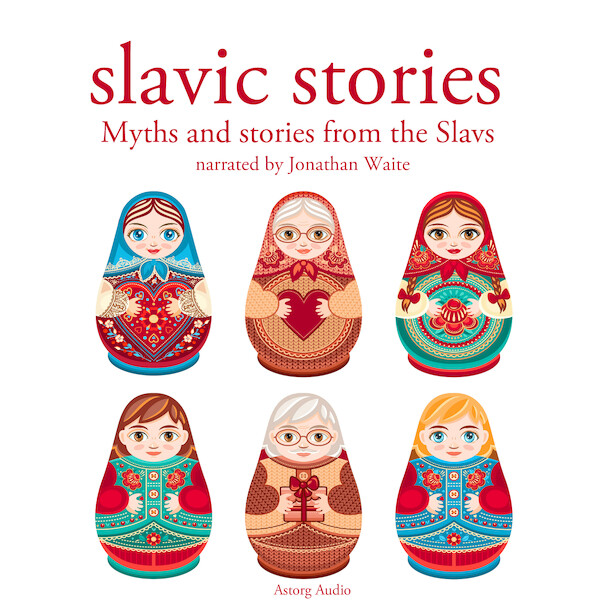 Myths and Stories from the Slavs - Folktale (ISBN 9782821107144)