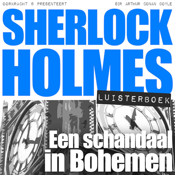 Een schandaal in Bohemen - Arthur Conan Doyle (ISBN 9789491159640)