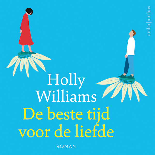 De beste tijd voor de liefde - Holly Williams (ISBN 9789026363511)
