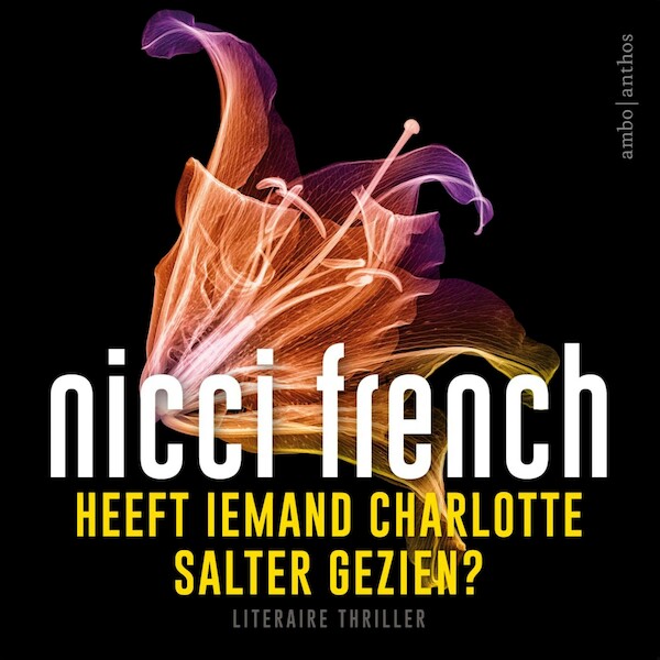 Heeft iemand Charlotte Salter gezien? - Nicci French (ISBN 9789026360893)