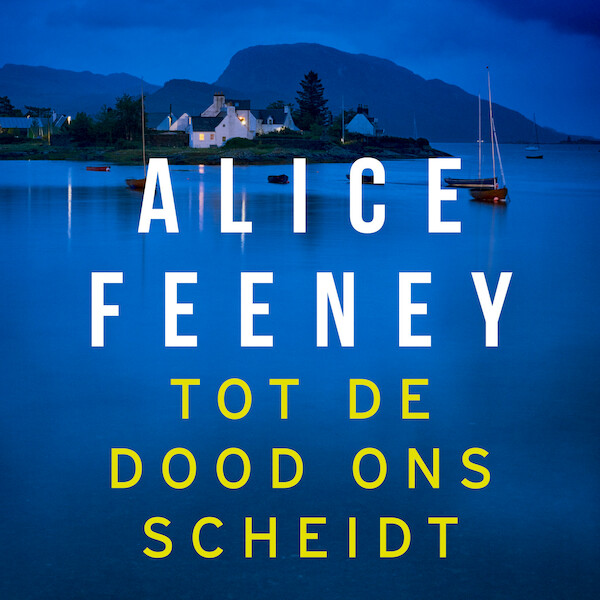 Tot de dood ons scheidt - Alice Feeney (ISBN 9789046176795)