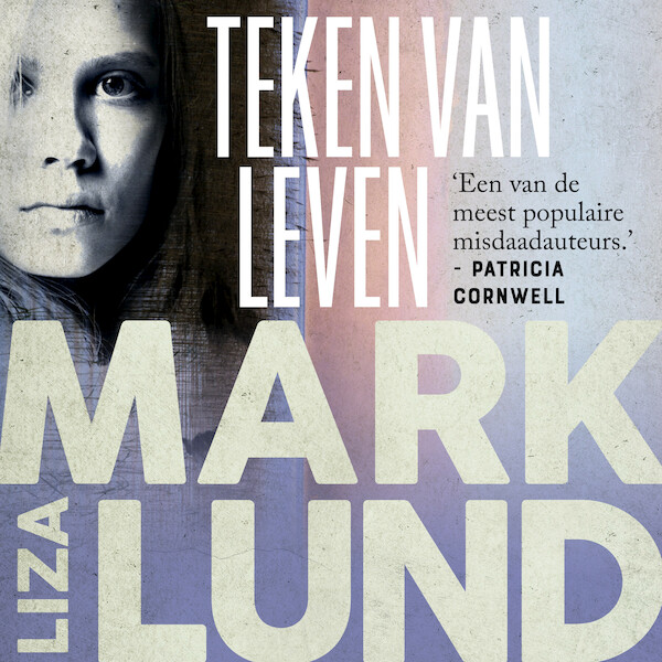 Teken van leven - Liza Marklund (ISBN 9789044547320)