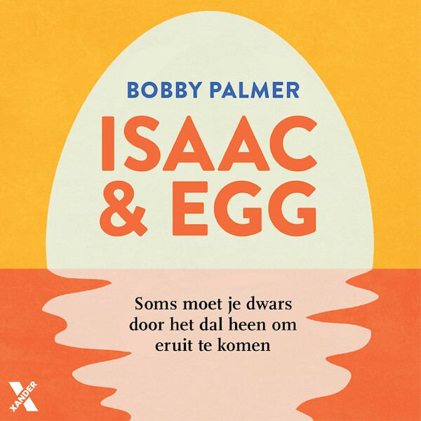 Isaac & Egg - Bobby Palmer (ISBN 9789401619578)