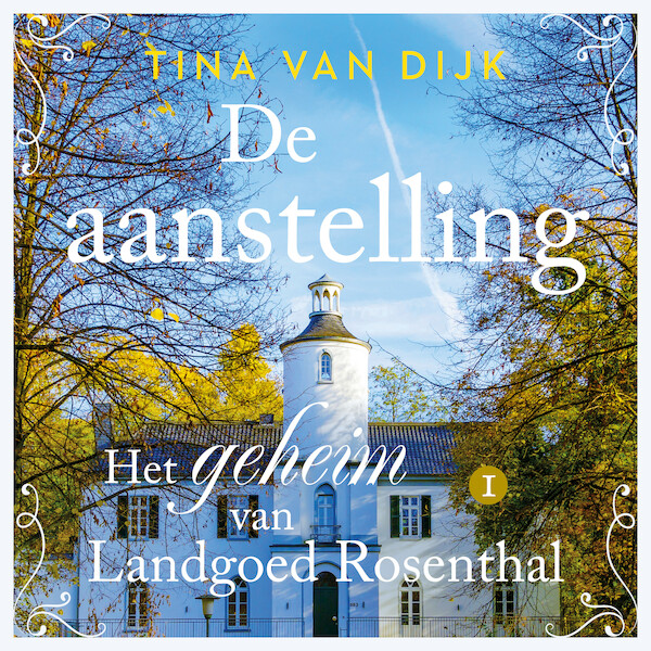 De aanstelling - Tina van Dijk (ISBN 9789047207702)