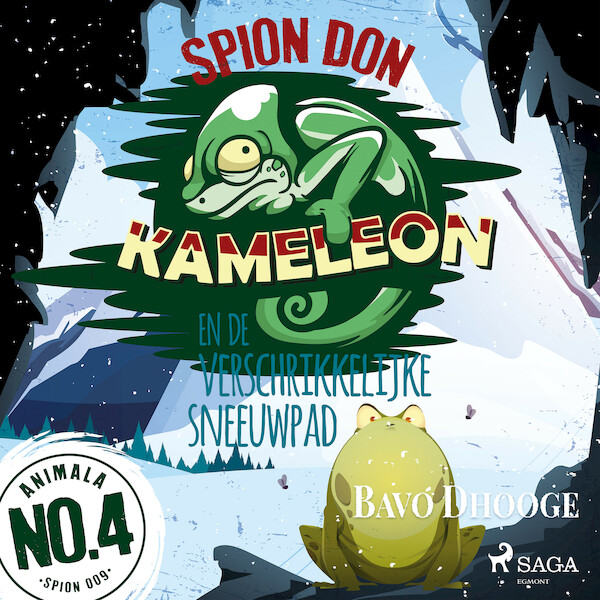 Spion Don Kameleon en de verschrikkelijke sneeuwpad - Bavo Dhooge (ISBN 9788726953787)