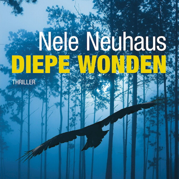 Diepe wonden - Nele Neuhaus (ISBN 9789021482125)