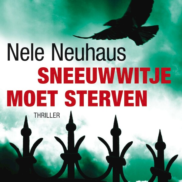 Sneeuwwitje moet sterven - Nele Neuhaus (ISBN 9789021482132)