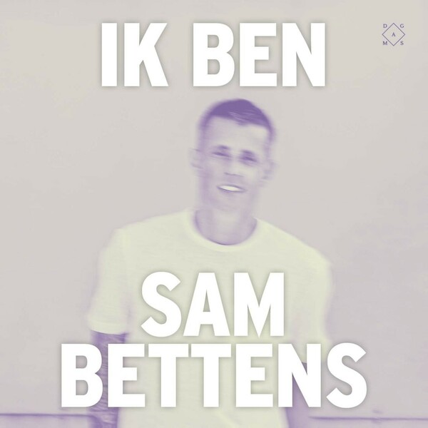 Ik ben - Sam Bettens (ISBN 9789493320048)