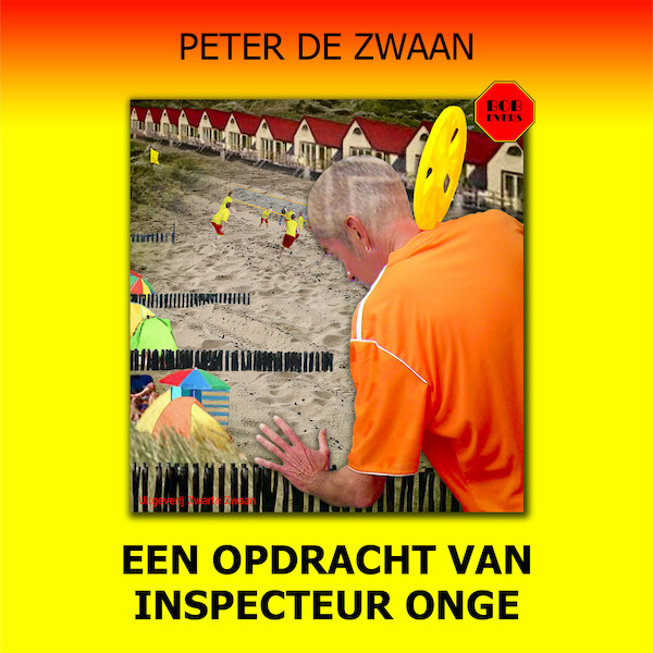 Een opdracht van inspecteur Onge - Peter de Zwaan (ISBN 9789464497298)
