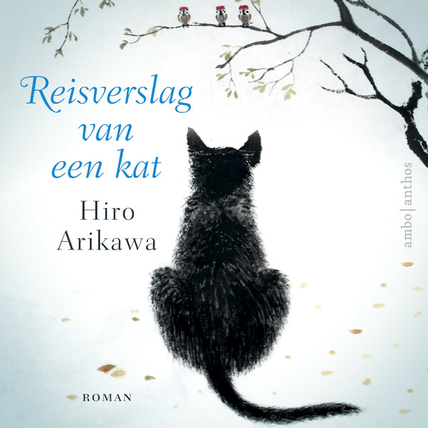Reisverslag van een kat - Hiro Arikawa (ISBN 9789026364280)