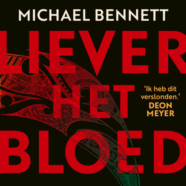 Liever het bloed - Michael Bennett (ISBN 9789046177235)