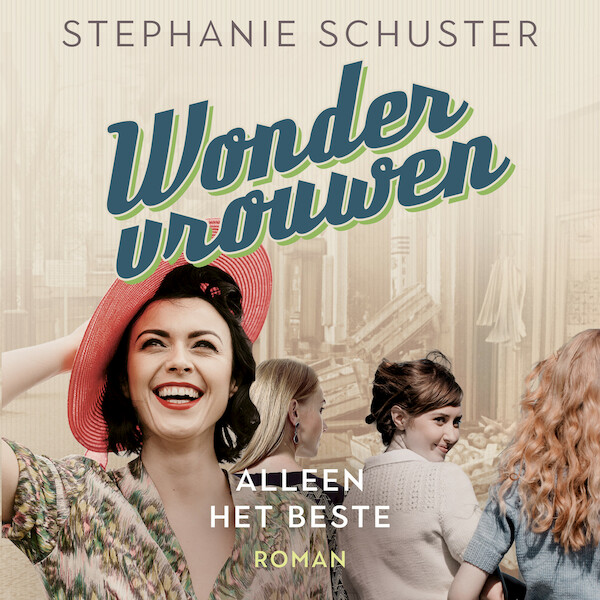 Wondervrouwen - Alleen het beste - Stephanie Schuster (ISBN 9789046176337)