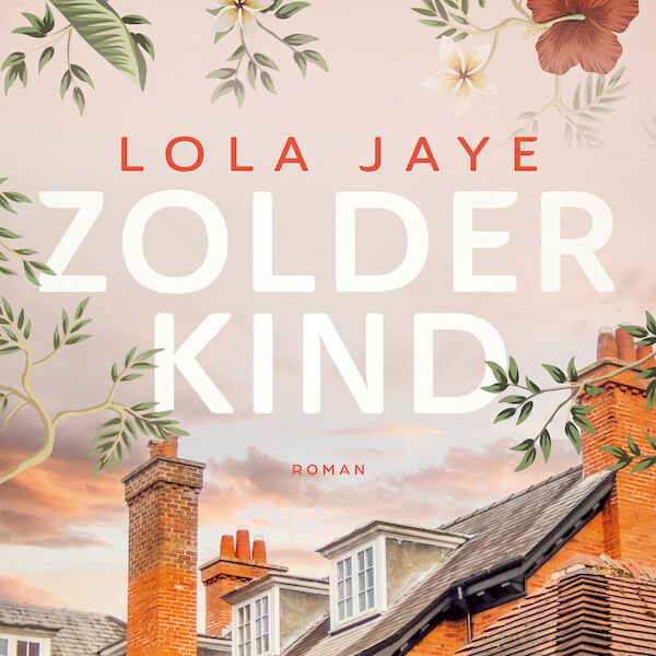 Zolderkind - Lola Jaye (ISBN 9789046177525)