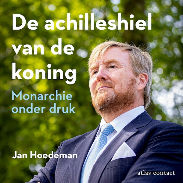 De achilleshiel van de koning - Jan Hoedeman (ISBN 9789045049229)