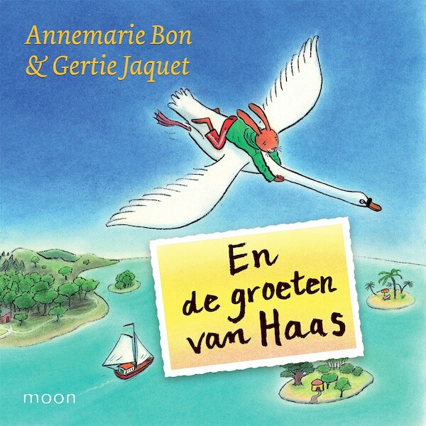 En de groeten van Haas - Annemarie Bon (ISBN 9789048869961)