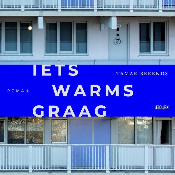 Iets warms graag - Tamar Berends (ISBN 9789048868391)