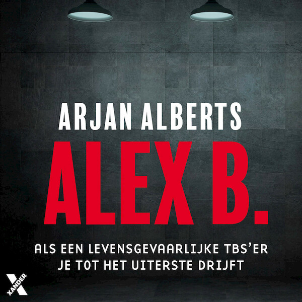 Alex B. - Arjan Alberts (ISBN 9789401619851)