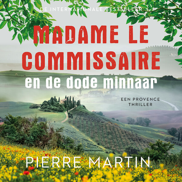 Madame le Commissaire en de dode minnaar - Pierre Martin (ISBN 9789021041469)