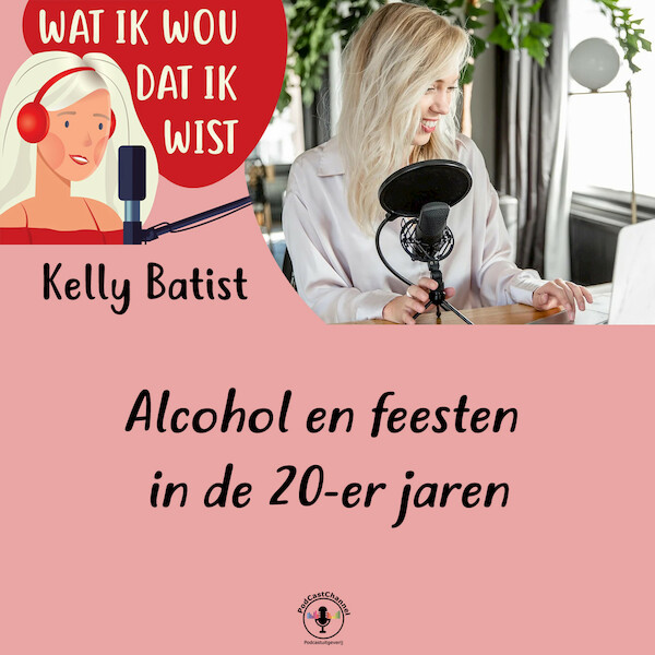 Alcohol en feesten in de 20-er jaren - Kelly Batist (ISBN 9789464497694)