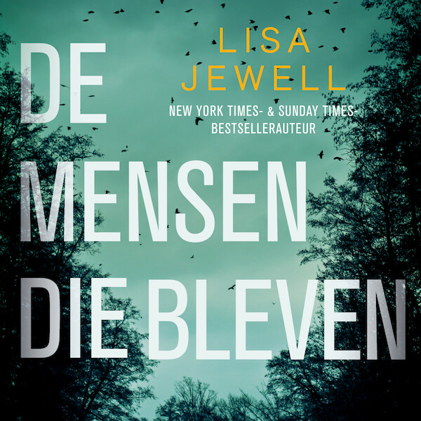 De mensen die bleven - Lisa Jewell (ISBN 9789046177518)