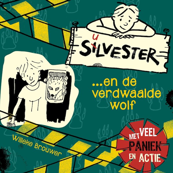 Silvester en de verdwaalde wolf - Willeke Brouwer (ISBN 9789026627231)