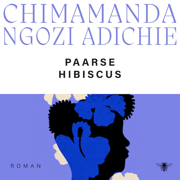 Paarse hibiscus - Chimamanda Ngozi Adichie (ISBN 9789403114729)