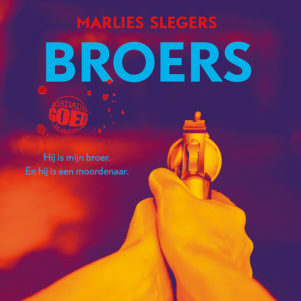 Broers - Marlies Slegers (ISBN 9789021041346)