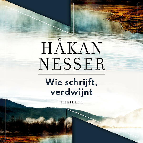 Wie schrijft, verdwijnt - Håkan Nesser (ISBN 9789044549492)