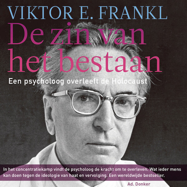De zin van het bestaan - Viktor E. Frankl (ISBN 9789061007432)