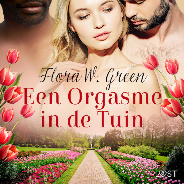 Een Orgasme in de Tuin - Een erotisch verhaal - Flora W. Green (ISBN 9788728168639)