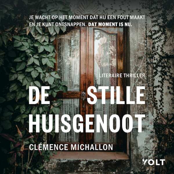 De stille huisgenoot - Clémence Michallon (ISBN 9789021485898)